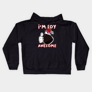 I'm soy Awesome Kids Hoodie